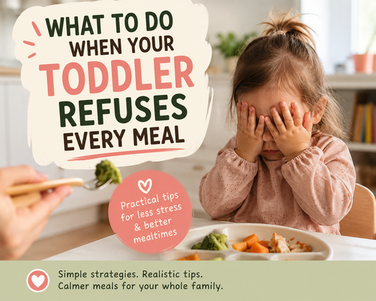 What to Do When Your Toddler Refuses Every Meal